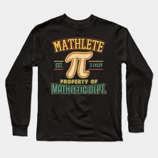 Mathlete Mathletic Department PI 3.14 Math Calculus Puns Long Sleeve T-Shirt